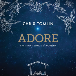 Chris Tomlin, ADORE