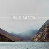 Phillip LaRue , You