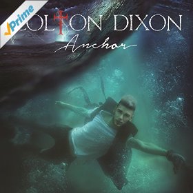 Colton Dixon, Anchor, CCM Magazine - image