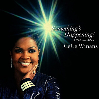 CeCe Winans 'Something’s Happening! A Christmas Album' Review | CCM ...