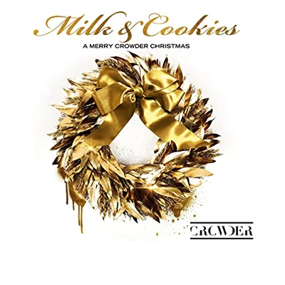 Crowder Releases 'Milk & Cookies: A Merry Crowder Christmas
