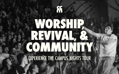 Worship, Revival, & Community - Experience The Campus Nights Tour